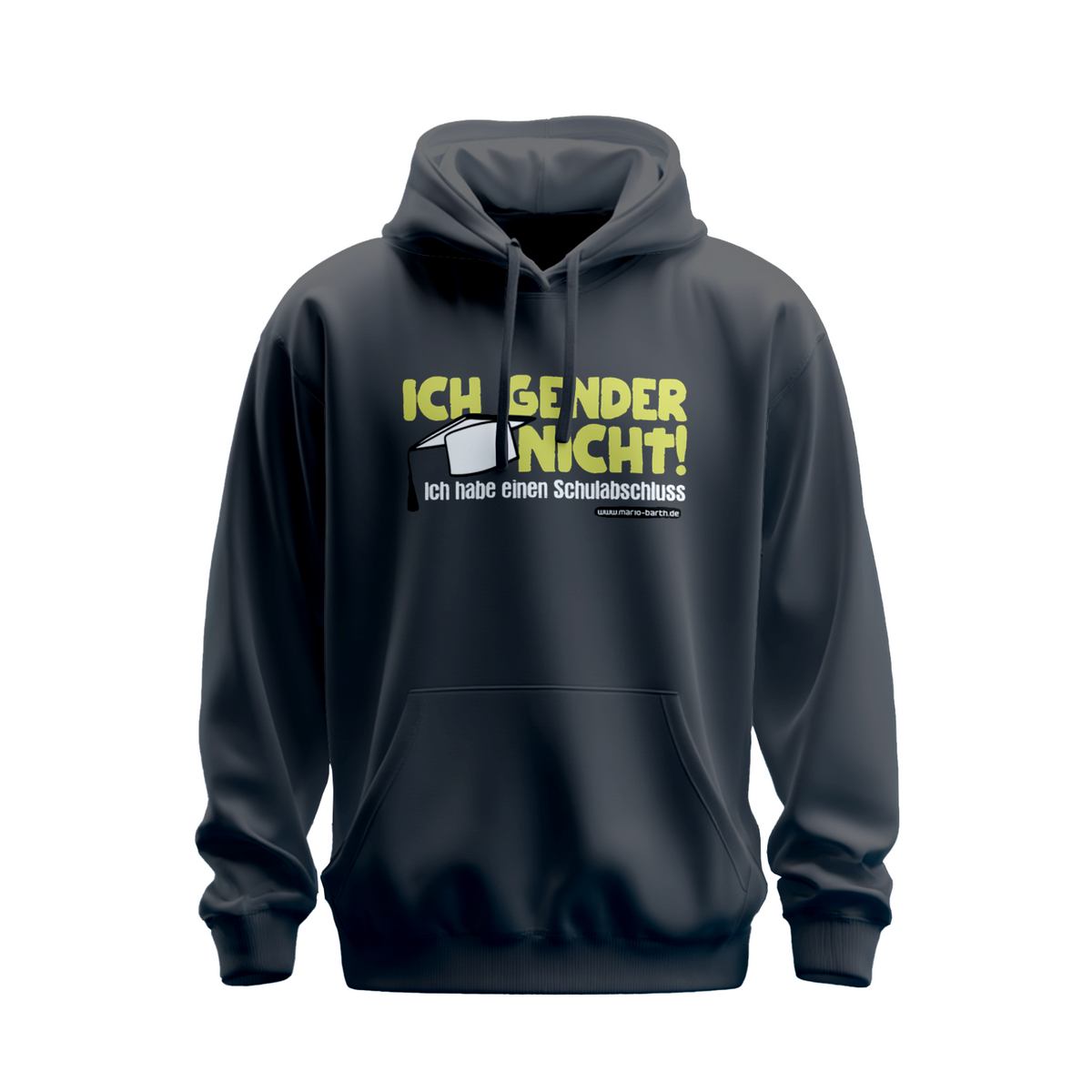 Kapuzen-Sweater (unisex) - Ich gender nicht ich habe einen Schulabschluss