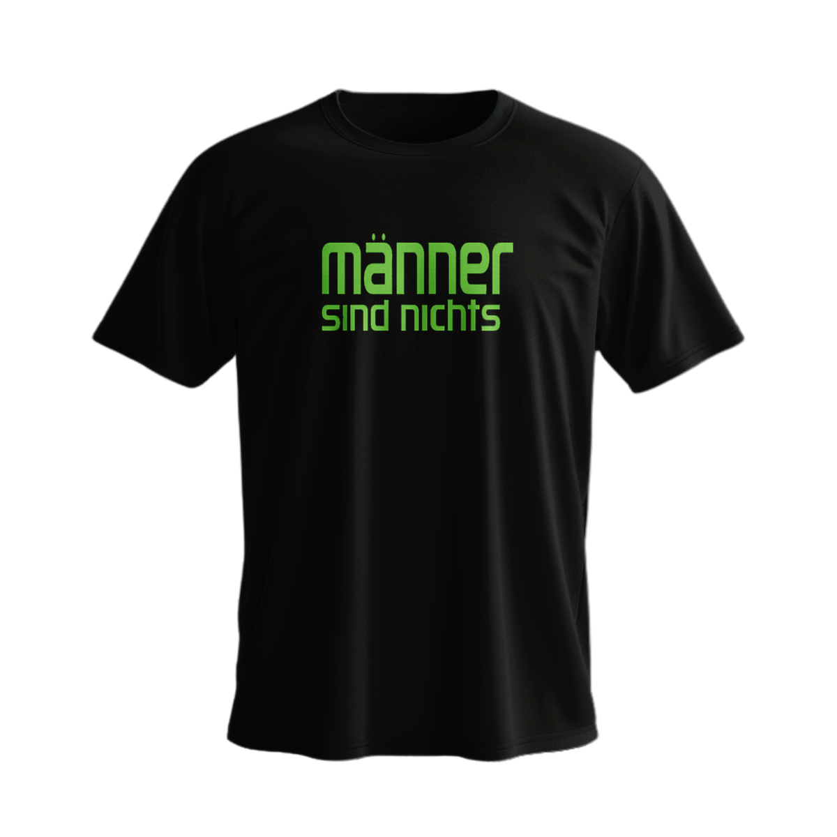 Männer Shirt - Männer sind nichts, ohne die Frauen